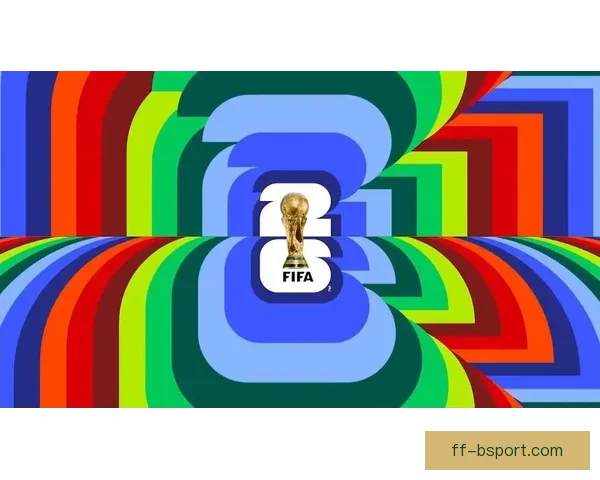 2026年世界杯官方球迷区将覆盖11座城市打造全新观赛体验